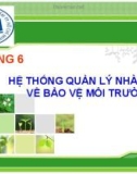 Bài giảng Quản lý môi trường: Chương 6 - ThS. Trương Thị Diệu Hiền