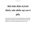 Khi tinh thần bị kích thích, nên nhẫn nại sau 6 giây