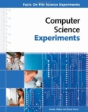 Ebook Facts on file science experiments: Computer science experiments – Part 1