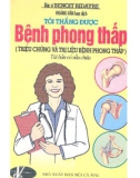 Triệu chứng và trị liệu bệnh phong thấp - Tôi thắng được bệnh phong thấp: Phần 1