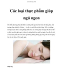 Các loại thực phẩm giúp ngủ ngon