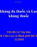 Bài giảng: Lao kháng thuốc và lao siêu kháng thuốc