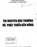 Nghiên cứu nguồn tài nguyên môi trường và phát triển bền vững: Phần 1