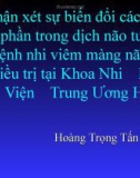 Nhận xét sự biến đổi các thành phần trong dịch não tuỷ ở bệnh nhi viêm màng não mủ