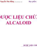 CÁC DƯỢC LIỆU CHỨA ALCALOID