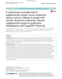 A randomised controlled trial of supplemental oxygen versus medical air during exercise training in people with chronic obstructive pulmonary disease: Supplemental oxygen in pulmonary rehabilitation trial (SuppORT) (Protocol)