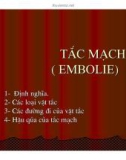 Giải phẫu bệnh - Tắc mạch ( Embolie) part 1