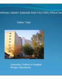 CHRONIC KIDNEY DISEASE-RISK FACTORS (PEDIATRIC)