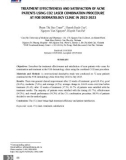 Kết quả điều trị và sự hài lòng của bệnh nhân mụn trứng cá bằng quy trình phối hợp laser CO2 và FOB 10 lotion tại phòng khám da liễu FOB năm 2022-2023