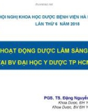 Bài giảng Hoạt động dược lâm sàng tại BV Đại học Y Dược Tp. HCM - PGS. TS. Đặng Nguyễn Đoan Trang