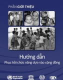 Quyển 1 Phần giới thiệu - Hướng dẫn phục hồi chức năng dựa vào cộng đồng: Phần 1