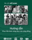 Quyển 7 Tài liệu bổ sung - Hướng dẫn phục hồi chức năng dựa vào cộng đồng: Phần 1