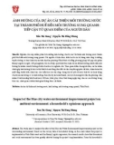 Ảnh hưởng của dự án cải thiện môi trường nước tại thành phố Huế đến môi trường xung quanh: Tiếp cận từ quan điểm của người dân