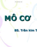 Bài giảng Mô cơ - BS. Trần Kim Thương