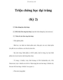 Triệu chứng học đại tràng (Kỳ 2)