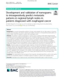 Development and validation of nomograms to intraoperatively predict metastatic patterns in regional lymph nodes in patients diagnosed with esophageal cancer