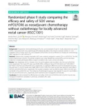 Randomized phase II study comparing the efficacy and safety of SOX versus mFOLFOX6 as neoadjuvant chemotherapy without radiotherapy for locally advanced rectal cancer (KSCC1301)