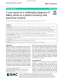 A case report of a challenging diagnosis of biliary atresia in a patient receiving total parenteral nutrition