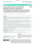 Distal radial artery as an alternative approach to forearm radial artery for perioperative blood pressure monitoring: A randomized, controlled, noninferiority trial