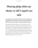 Phương pháp chữa suy nhược cơ thể ở người cao tuổi