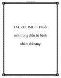 TACROLIMUS: Thuốc mới trong điều trị bệnh chàm thể tạng