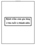 Bệnh trầm cảm gia tăng ở lứa tuổi vị thành niên