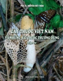 Cây thuốc Việt Nam và những bài thuốc thường dùng (Tập 4) - PGS.TS. Nguyễn Viết Thân