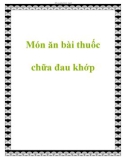 Món ăn bài thuốc chữa đau khớp