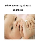 Bé sốt mọc răng và cách chăm sóc