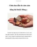 Chữa đau đầu do cảm cúm bằng bài thuốc Đông y