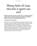 Phòng bệnh rối loạn tiêu hóa ở người cao tuổi