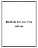 Bài thuốc đơn giản chữa mất ngủ