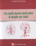 Điều trị tai biến mạch máu não ở người cao tuổi: Phần 1