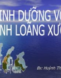 Báo cáo: Dinh dưỡng với bệnh loãng xương