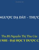 TRÀO NGƯỢC DẠ DÀY – THỰC QUẢN