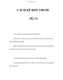 CÁCH KÊ ĐƠN THUỐC (Kỳ 3)