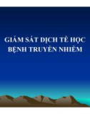 Bài giảng Giám sát dịch tễ học bệnh truyền nhiễm - PGS. TS. Đoàn Huy Hậu