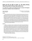 Đánh giá kết quả điều trị bệnh vảy nến thông thường bằng bôi potriolac kết hợp uống methotrexat