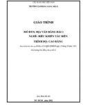 Giáo trình Địa văn hàng hải 1 (Nghề: Điều khiển tàu biển - Trình độ: Cao đẳng) - Trường Cao đẳng Hàng hải II