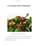 Có nên dùng vitamin E hằng ngày?