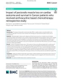 Impact of pectoralis muscle loss on cardiac outcome and survival in Cancer patients who received anthracycline based chemotherapy: Retrospective study