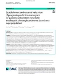 Establishment and external validation of prognosis prediction nomogram for patients with distant metastatic intrahepatic cholangiocarcinoma: Based on a large population