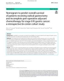 Nomogram to predict overall survival of patients receiving radical gastrectomy and incomplete peri-operative adjuvant chemotherapy for stage II/III gastric cancer: A retrospective bi-center cohort study