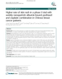 Higher rate of skin rash in a phase II trial with weekly nanoparticle albumin-bound paclitaxel and cisplatin combination in Chinese breast cancer patients