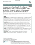 A randomized phase II study of weekly nabpaclitaxel plus gemcitabine or simplified LV5FU2 as first-line therapy in patients with metastatic pancreatic cancer: The AFUGEM GERCOR trial