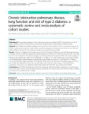 Chronic obstructive pulmonary disease, lung function and risk of type 2 diabetes: A systematic review and meta-analysis of cohort studies