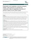 Prematurity and respiratory outcomes program (PROP): Study protocol of a prospective multicenter study of respiratory outcomes of preterm infants in the United States