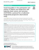 Social inequalities in the participation and activity of children and adolescents with leukemia, brain tumors, and sarcomas (SUPATEEN): A protocol for a multicenter longitudinal prospective observational study