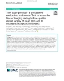 TRIM study protocol - a prospective randomized multicenter Trial to assess the Role of Imaging during follow-up after radical surgery of stage IIB-C and III cutaneous malignant Melanoma