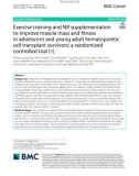 Exercise training and NR supplementation to improve muscle mass and fitness in adolescent and young adult hematopoietic cell transplant survivors: A randomized controlled trial {1}